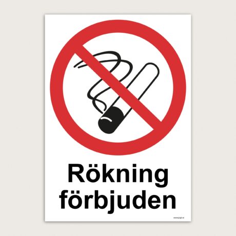 Förbudsskylt Rökning föbjuden