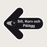 Golvpil svart Sill korv pålägg vänster