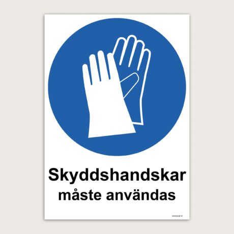 Påbudsskylt Skyddshandskar