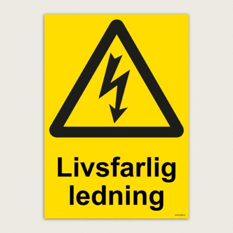 Varningsskylt Livsfarlig ledning