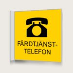 Flaggskylt Färdtjänsttelefon Gul 150 x 150 mm