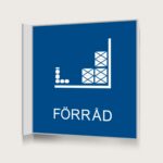 Flaggskylt Förråd Blå 150 x 150 mm