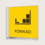 Flaggskylt Förråd Gul 150 x 150 mm