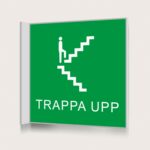 Flaggskylt Trappa Upp Grön 150 x 150 mm