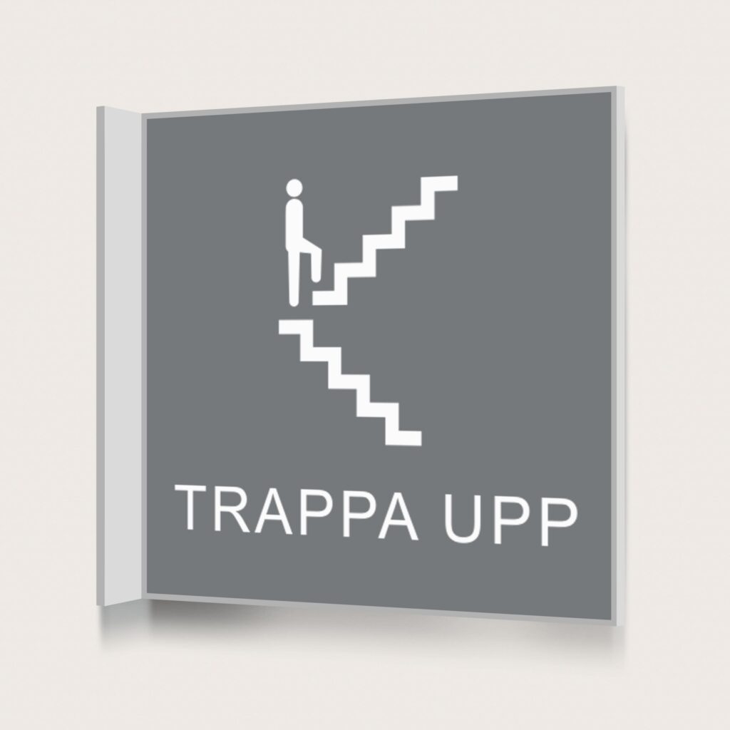 Flaggskylt Trappa Upp Grå 150 x 150 mm