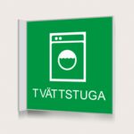 Flaggskylt Tvättstuga Grön 150 x 150 mm
