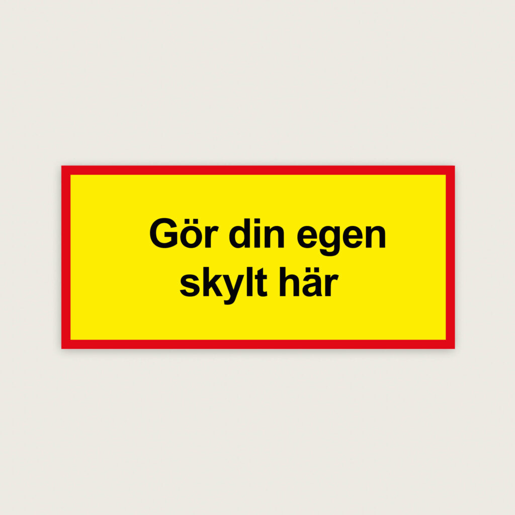 Gör din egen varningsskylt i plast liggande Gul och Svart Fullbredds text