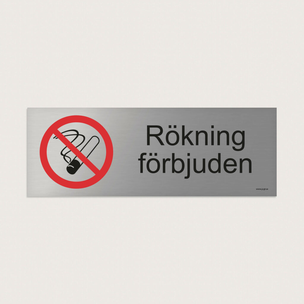 Trivselskylt rokning forbjuden jcgt256