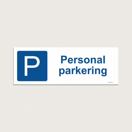 P skylt Personalparkering
