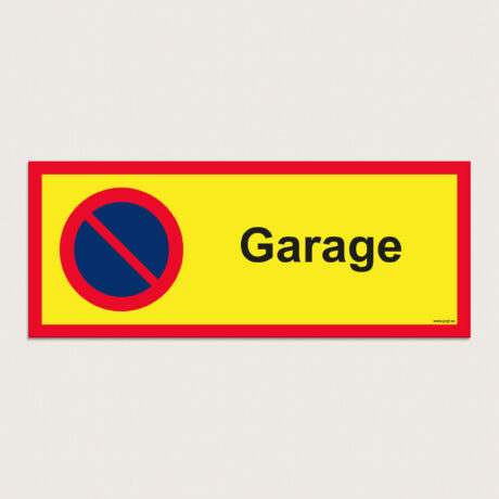 Parkering förbjuden skylt Garage