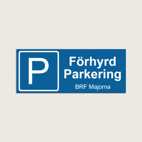 P skylt Förhyrd parkering BRF