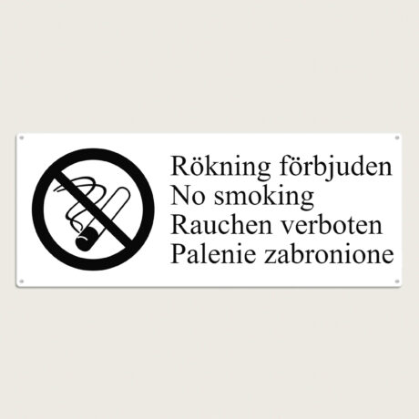 Rökning förbjuden No smoking Rauchen verboten Palenie zabronione skylt
