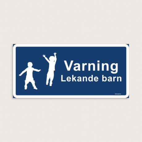 Varning lekande barn skylt