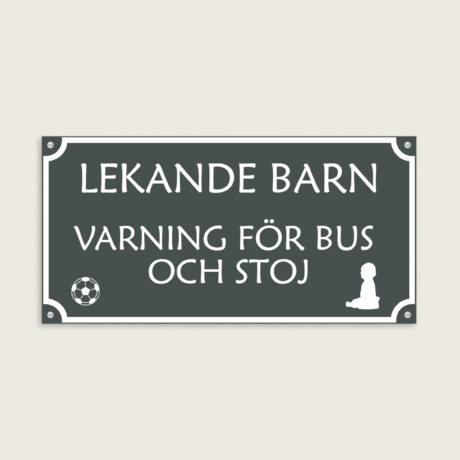 Lekande barn varning för bus och stoj skylt