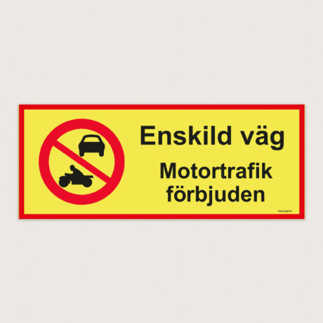 Enskild väg Motortrafik förbjuden skylt jcgt1155