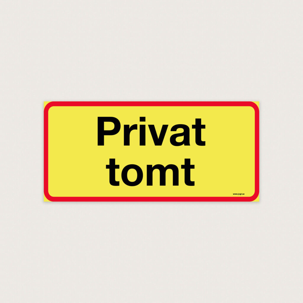 Privat tomt skylt