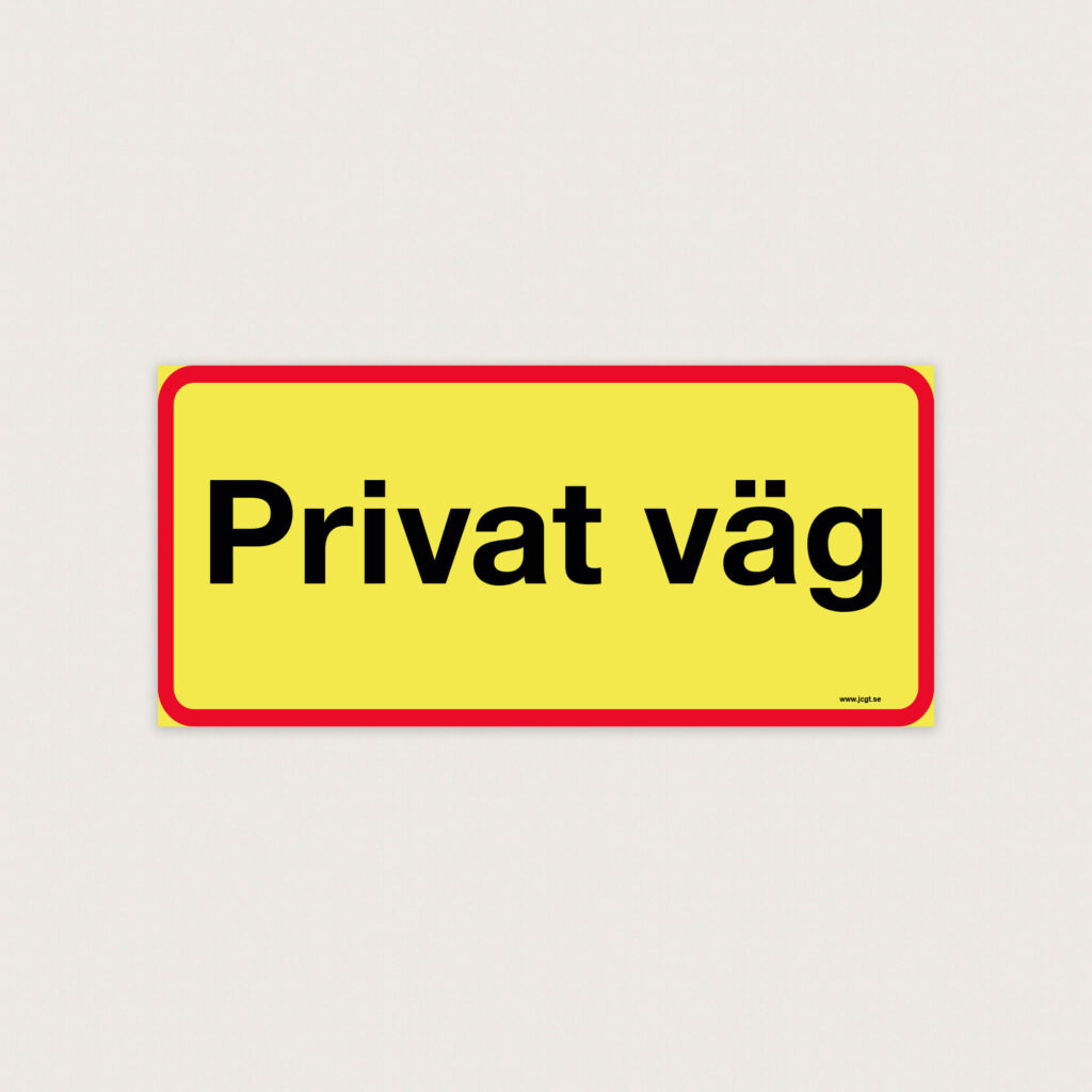 Privat väg skylt gul