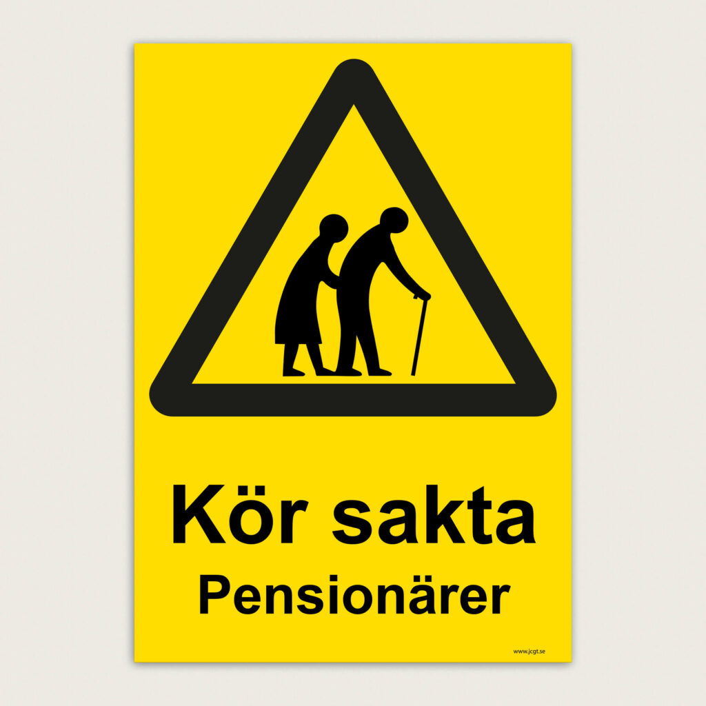 Kör sakta Pensionärer skylt