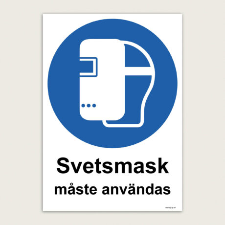 Påbudsskylt Svetsmask