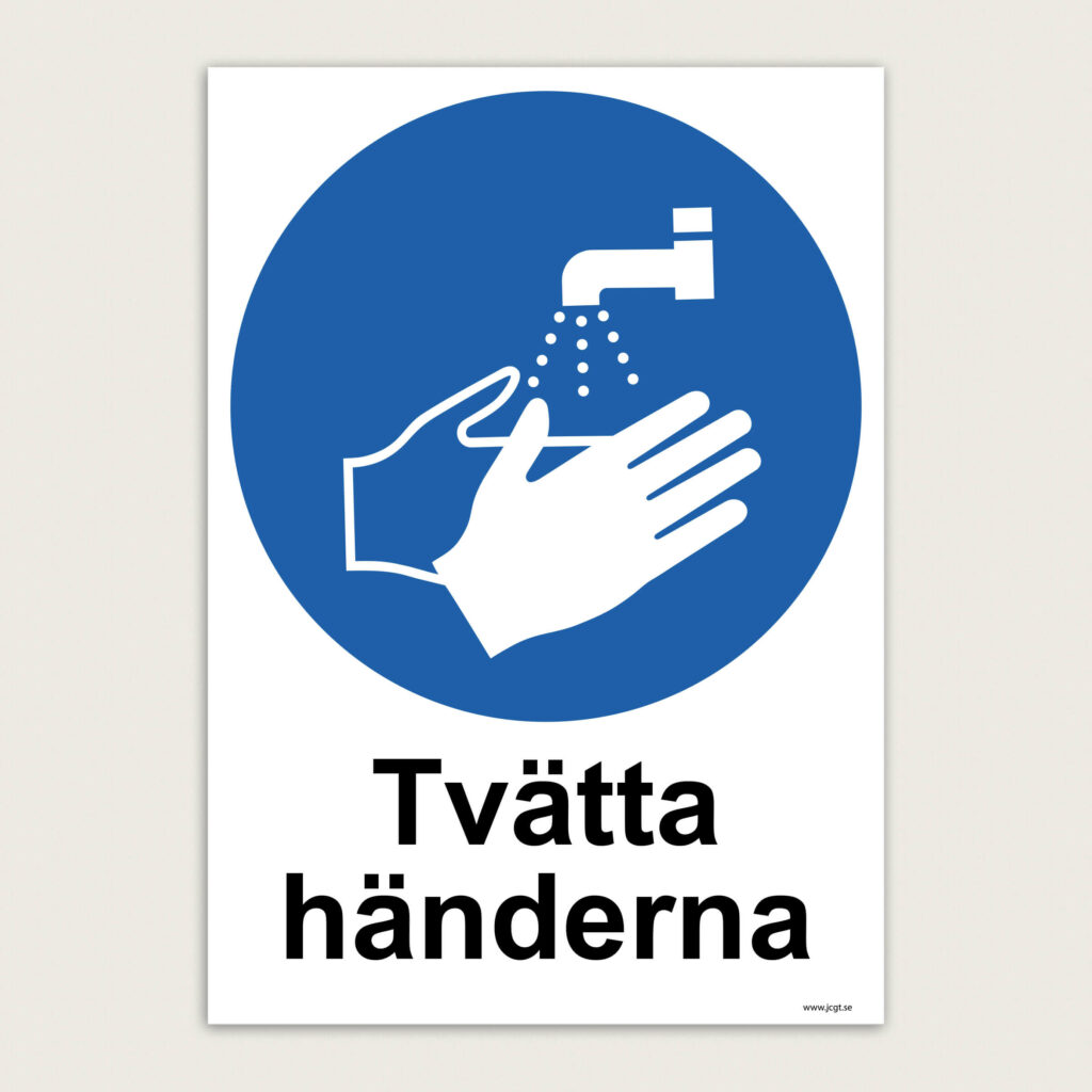 Påbudsskylt Tvätta händerna