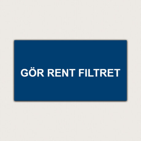 Gör rent filtret skylt