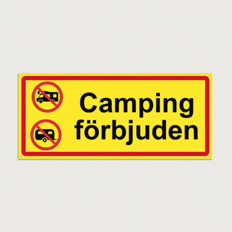 Camping förbjuden skylt i metall aluminium
