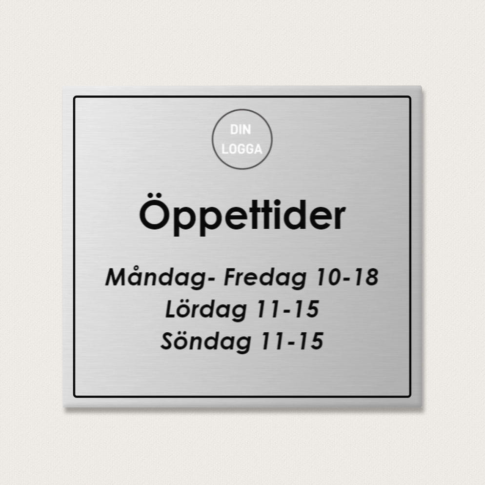 öppettider skylt aluminium 500 x 450 mm