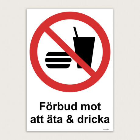 Förbudsskylt Förbud mot att äta & dricka jcgt2049