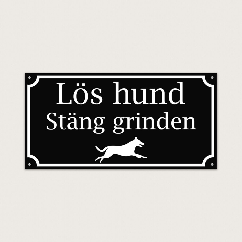 Lös hund Stäng grinden skylt i plast 300 x 150 mm